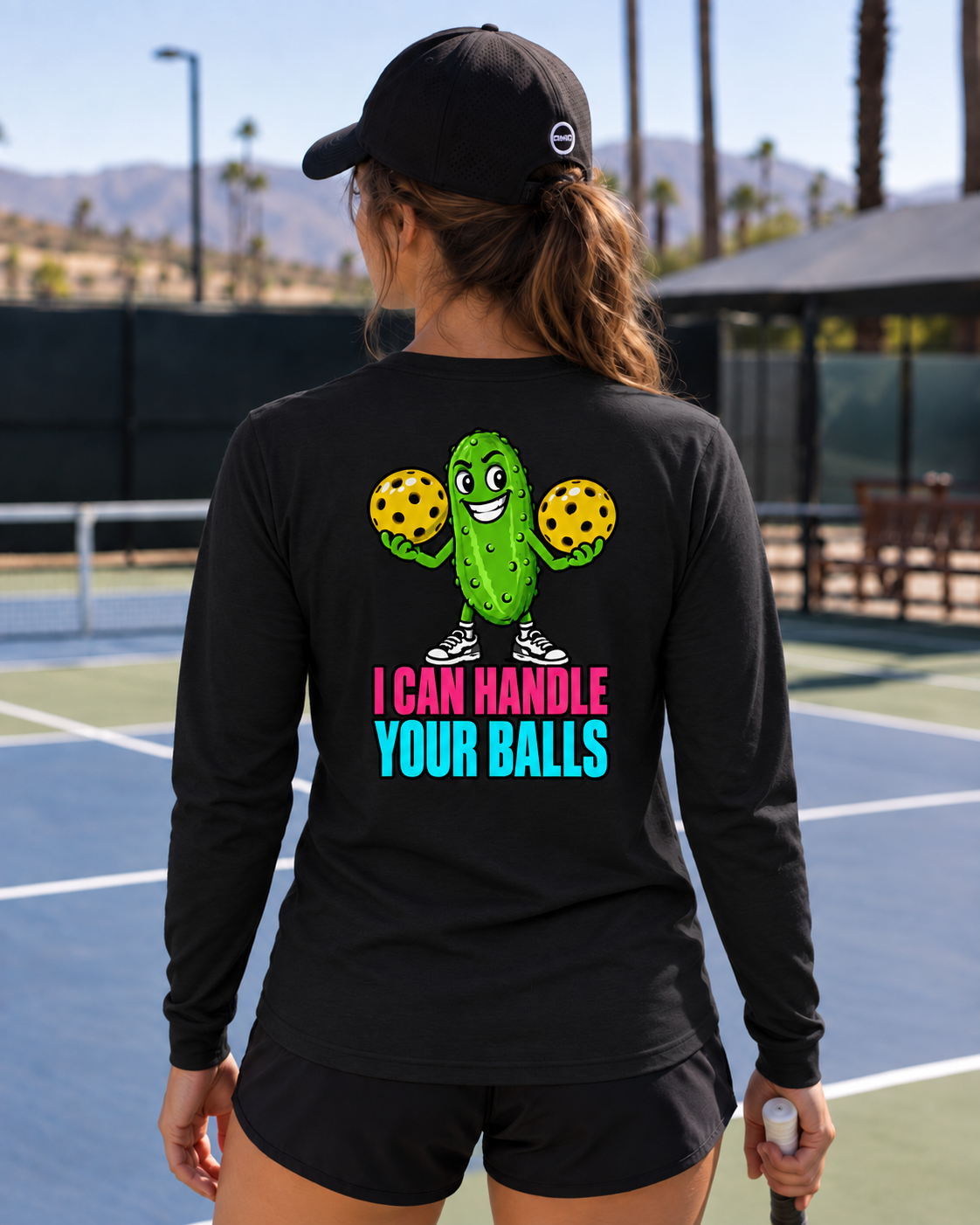 I Can Handle Your Balls Long Sleeved Tee - Choose Your Color