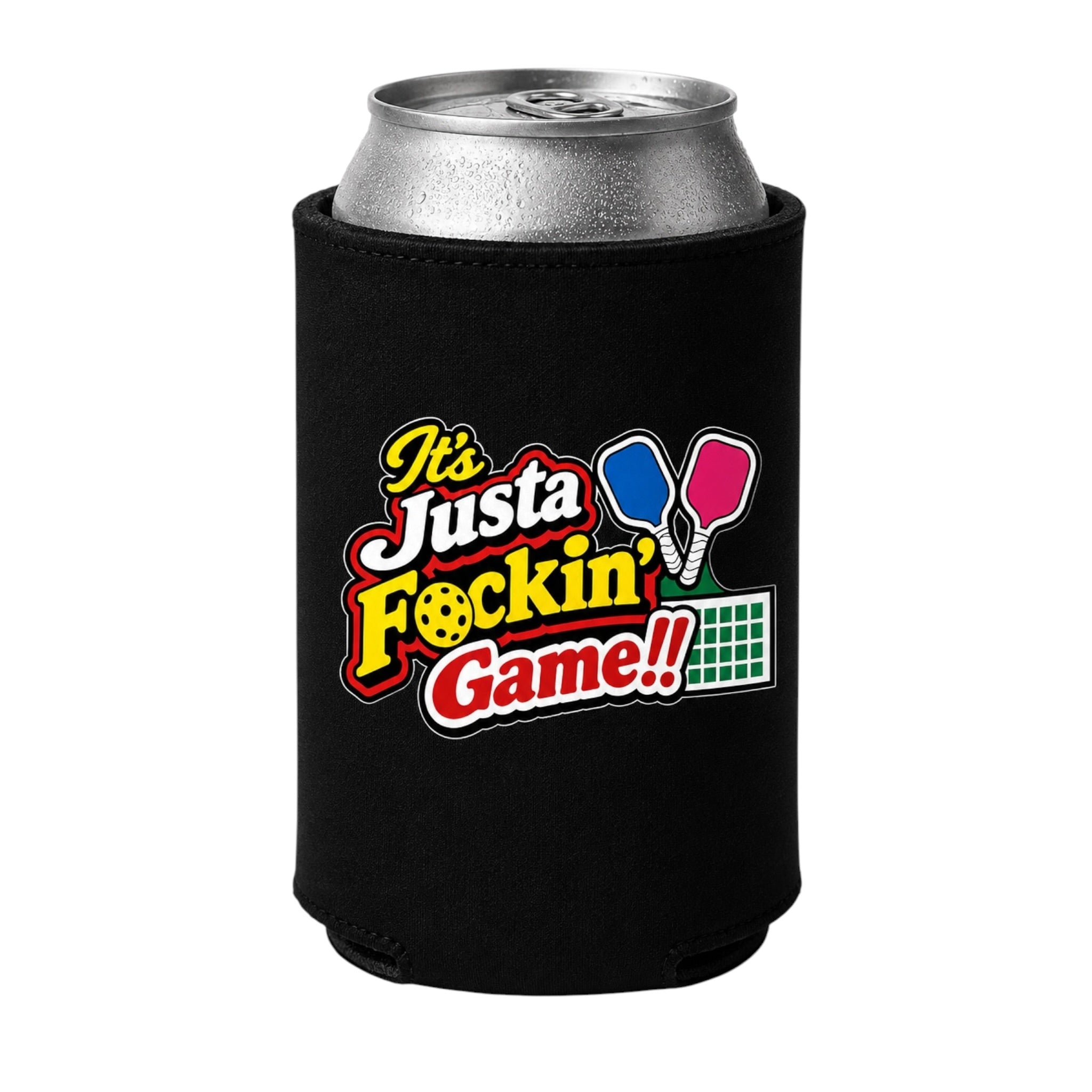 It's Justa Fockin' Game Koozie