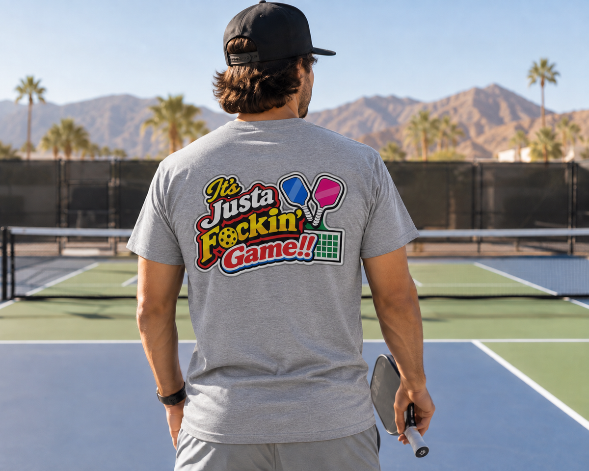 It's Justa Fockin' Game Classic Tee - Choose Your Color