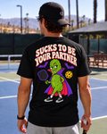 Sucks To Be Your Partner - Classic Tee