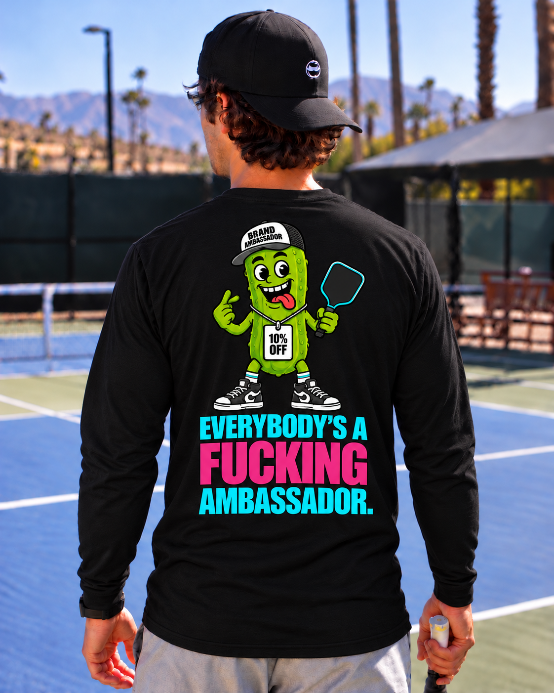 Everybody’s A F*cking Ambassador Long Sleeved T-Shirt - Choose Your Color